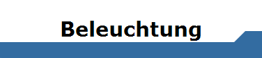 Beleuchtung