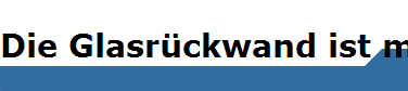 Die Glasrckwand ist montiert