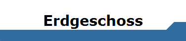 Erdgeschoss