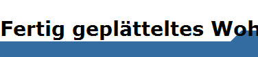 Fertig gepltteltes Wohnzimmer