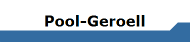 Pool-Geroell