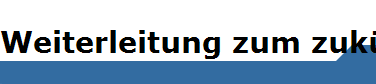 Weiterleitung zum zuknftigen Grillplatz