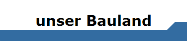 unser Bauland